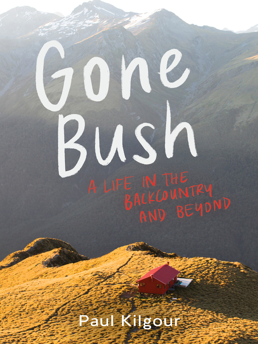 Title details for Gone Bush by Paul Kilgour - Wait list